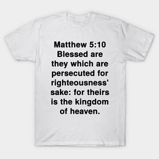 Matthew 5:10  King James Version (KJV) Bible Verse Typography T-Shirt